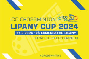 9. ICO Crossminton Lipany Cup 2024