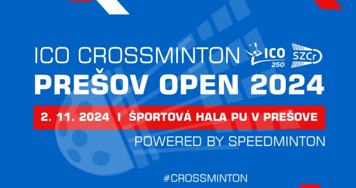 ICO Crossminton Prešov Open 2024 powered by Speedminton®